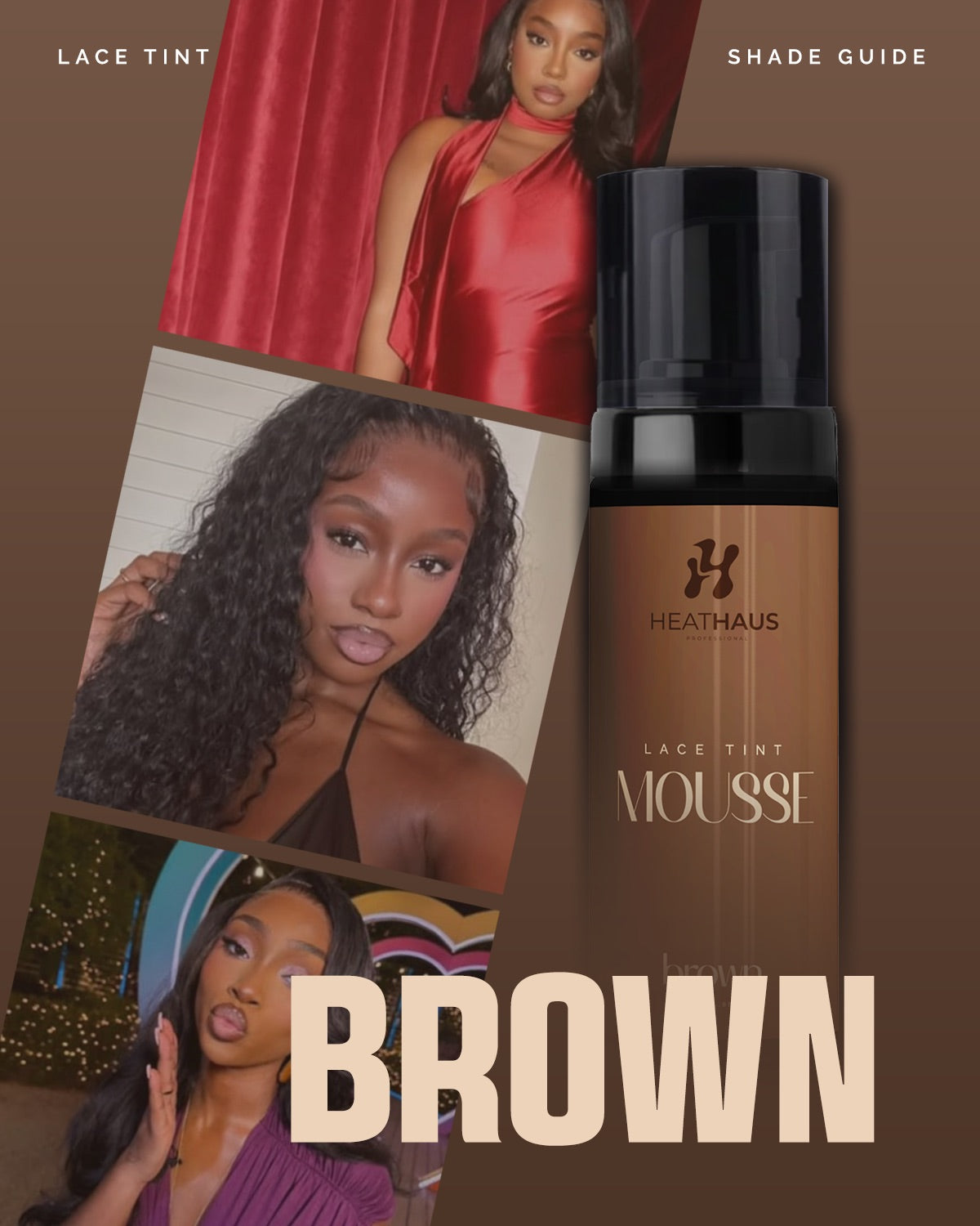 LACE TINT MOUSSE BROWN  200ML